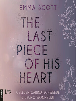 cover image of The Last Piece of His Heart--Lost-Boys-Trilogie, Teil 3 (Ungekürzt)